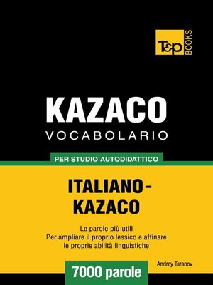cover image of Vocabolario Italiano-Kazaco per studio autodidattico